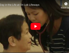 A Day at On Lok Lifeways Video
